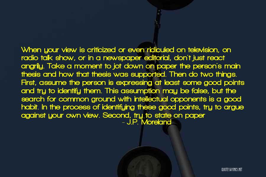 Common Radio Quotes By J.P. Moreland Common Radio Quotes By J.P. Moreland