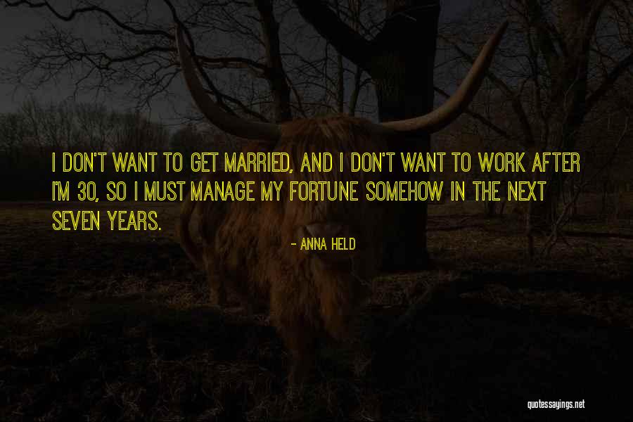 Common Rave Quotes By Anna Held Common Rave Quotes By Anna Held