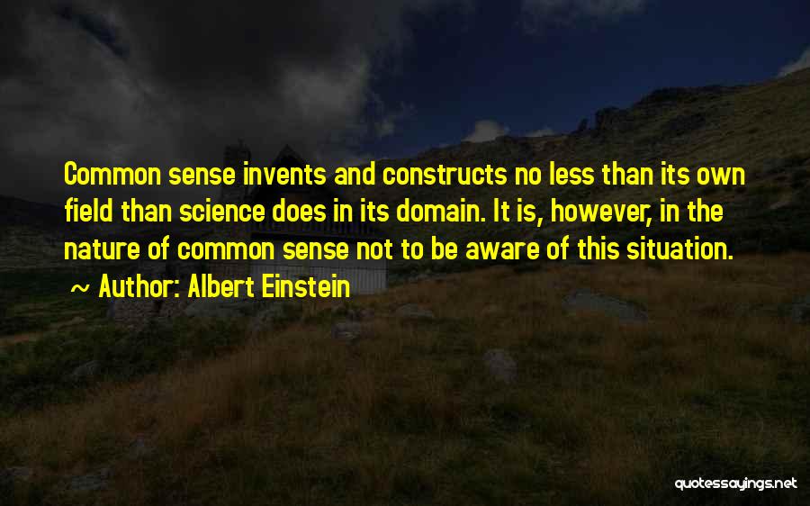 Common Sense Albert Einstein Quotes By Albert Einstein