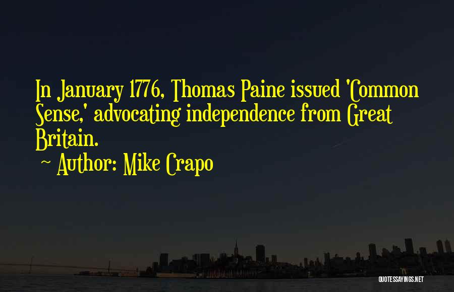 Common Sense By Thomas Paine Quotes By Mike Crapo