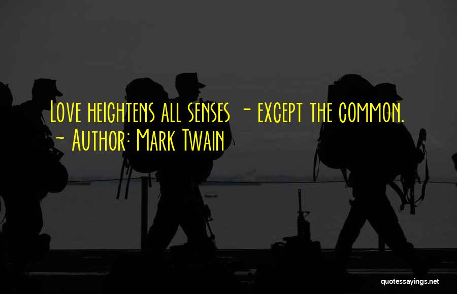 Common Senses Quotes By Mark Twain