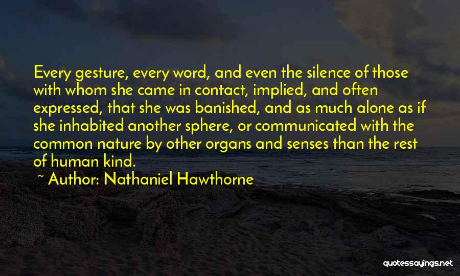 Common Senses Quotes By Nathaniel Hawthorne