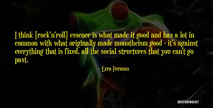 Common Social Quotes By Ezra Furman Common Social Quotes By Ezra Furman