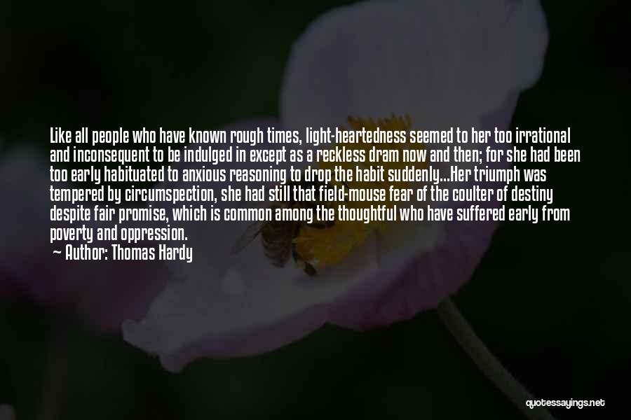 Common The Light Quotes By Thomas Hardy