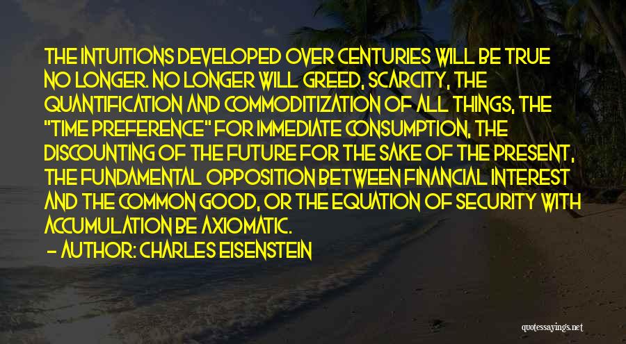 Common Things Quotes By Charles Eisenstein