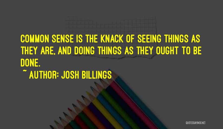 Common Things Quotes By Josh Billings