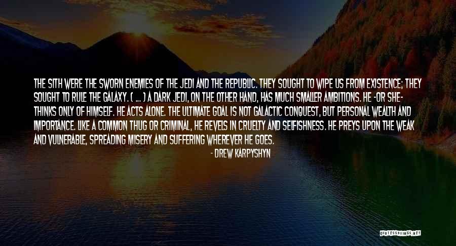 Common Thug Quotes By Drew Karpyshyn Common Thug Quotes By Drew Karpyshyn