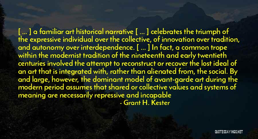 Common Values Quotes By Grant H. Kester Common Values Quotes By Grant H. Kester