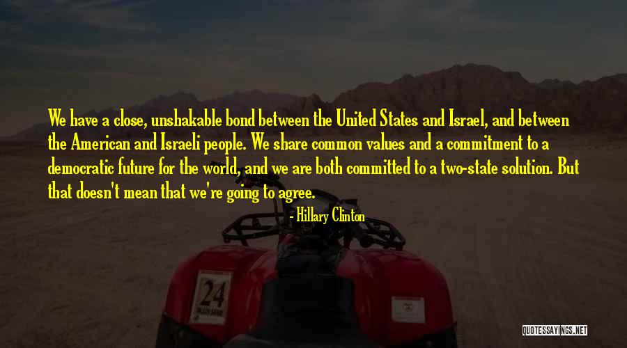 Common Values Quotes By Hillary Clinton Common Values Quotes By Hillary Clinton