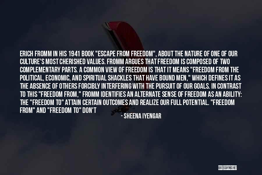 Common Values Quotes By Sheena Iyengar Common Values Quotes By Sheena Iyengar