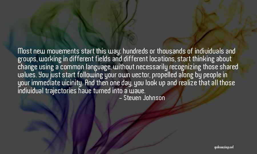 Common Values Quotes By Steven Johnson Common Values Quotes By Steven Johnson
