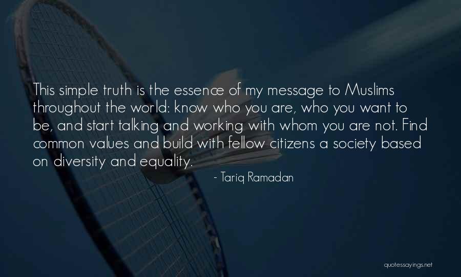 Common Values Quotes By Tariq Ramadan Common Values Quotes By Tariq Ramadan