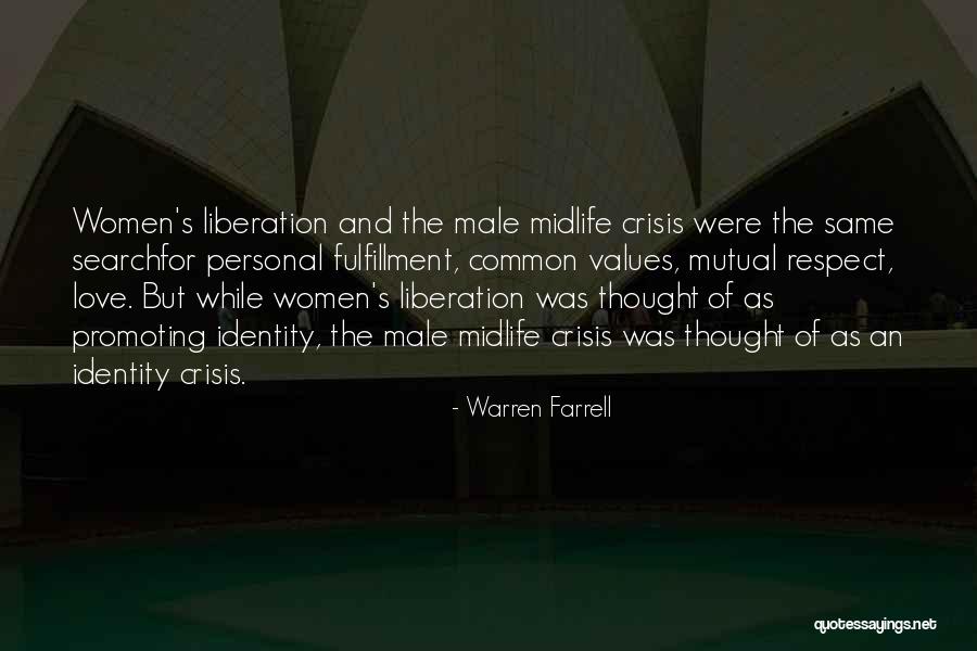 Common Values Quotes By Warren Farrell Common Values Quotes By Warren Farrell
