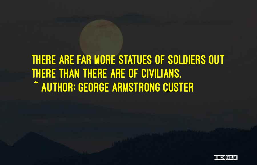 Common Wiccan Quotes By George Armstrong Custer