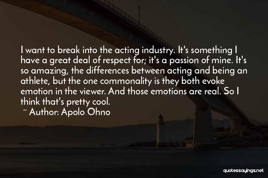 Commonality Quotes By Apolo Ohno
