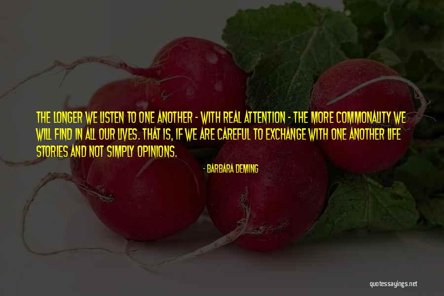 Commonality Quotes By Barbara Deming Commonality Quotes By Barbara Deming