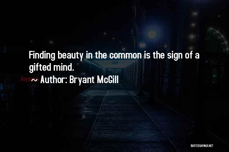 Commonality Quotes By Bryant McGill