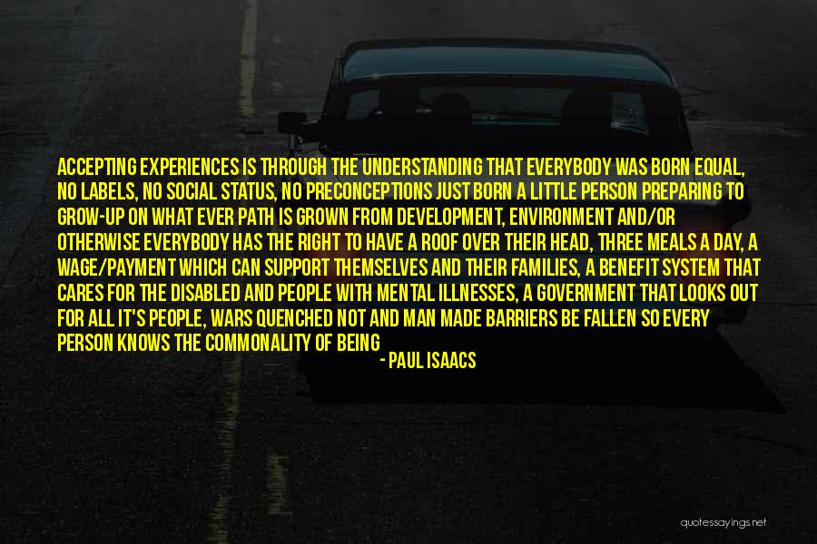 Commonality Quotes By Paul Isaacs