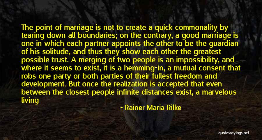 Commonality Quotes By Rainer Maria Rilke Commonality Quotes By Rainer Maria Rilke