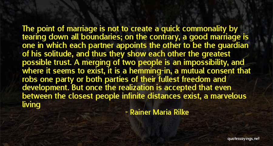 Commonality Quotes By Rainer Maria Rilke