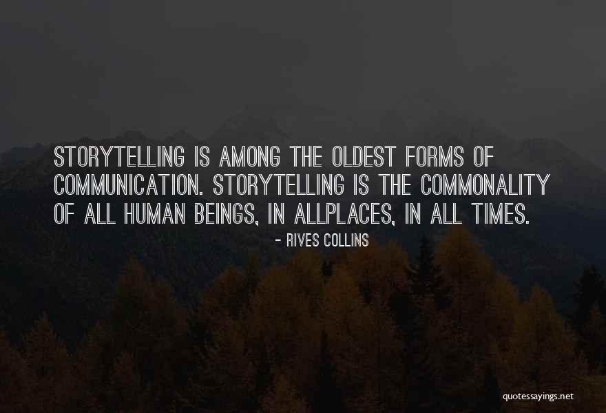 Commonality Quotes By Rives Collins