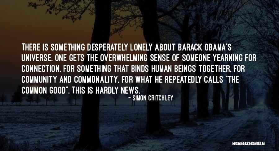 Commonality Quotes By Simon Critchley Commonality Quotes By Simon Critchley
