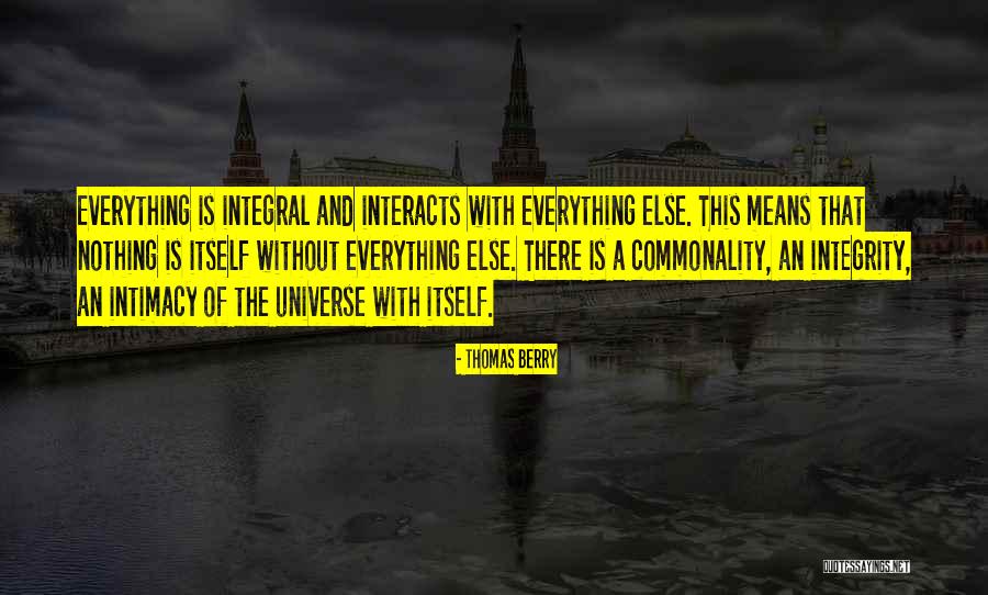 Commonality Quotes By Thomas Berry Commonality Quotes By Thomas Berry