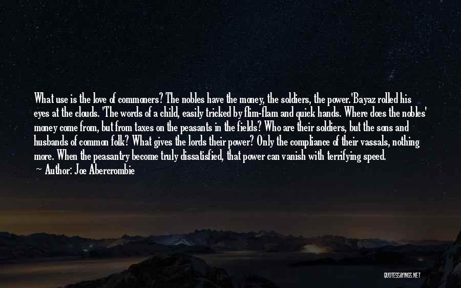 Commoners Quotes By Joe Abercrombie