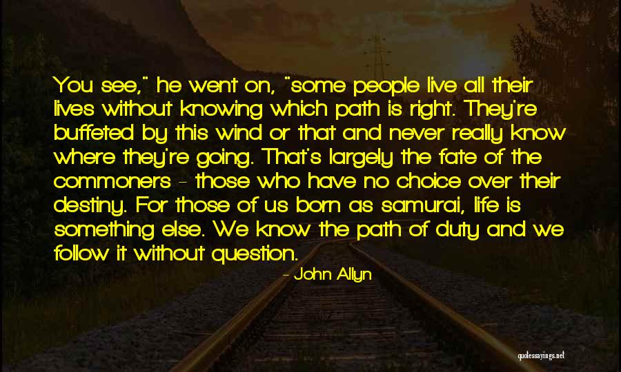 Commoners Quotes By John Allyn