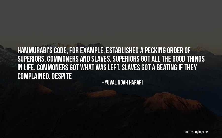 Commoners Quotes By Yuval Noah Harari