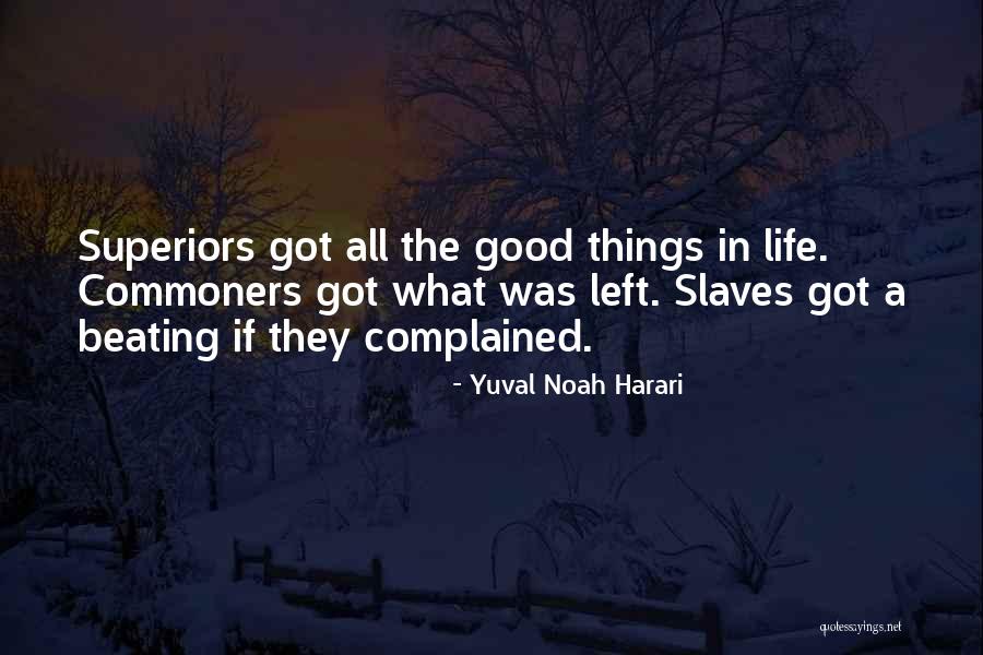 Commoners Quotes By Yuval Noah Harari