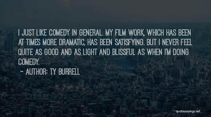 Commonfolk Quotes By Ty Burrell