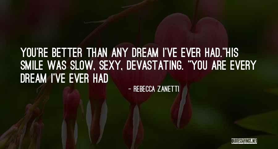 Commonly Abused Quotes By Rebecca Zanetti Commonly Abused Quotes By Rebecca Zanetti