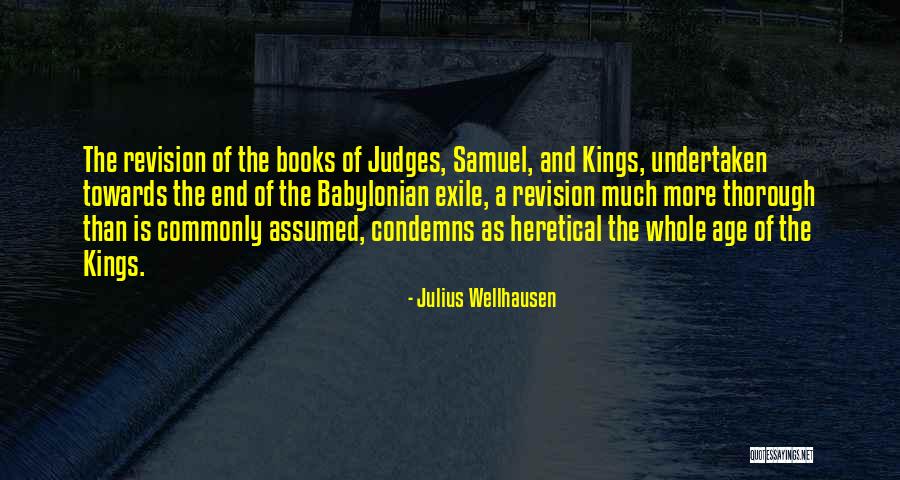 Commonly Quotes By Julius Wellhausen Commonly Quotes By Julius Wellhausen