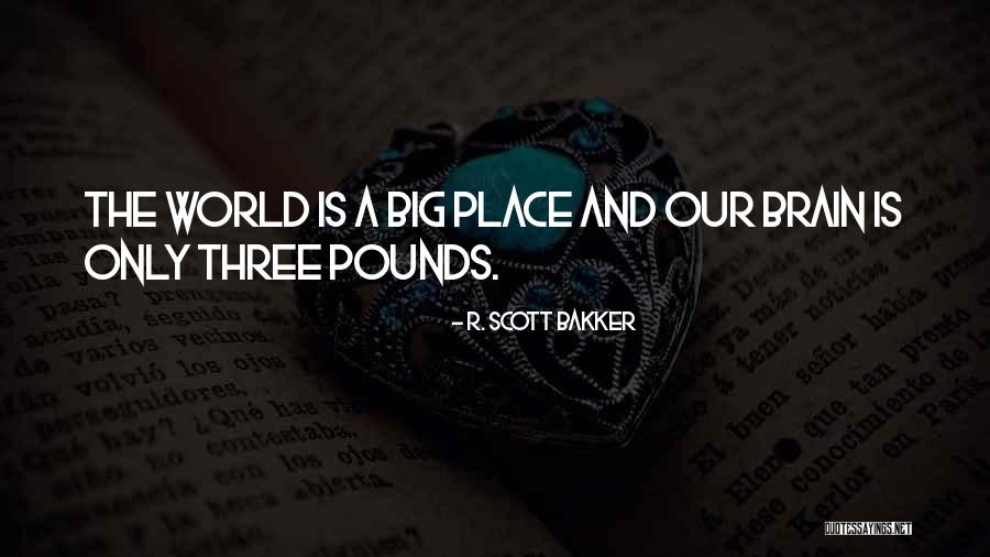 Commonplaces In Speech Quotes By R. Scott Bakker Commonplaces In Speech Quotes By R. Scott Bakker
