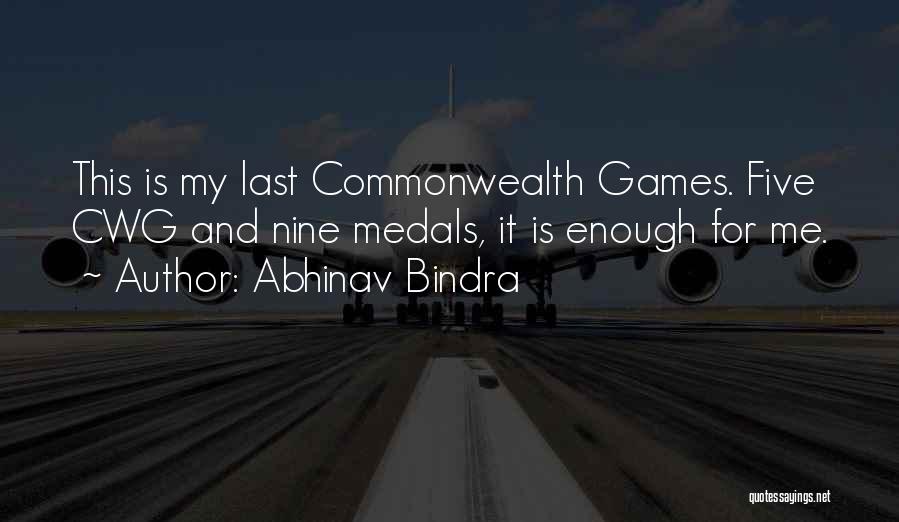 Commonwealth Quotes By Abhinav Bindra