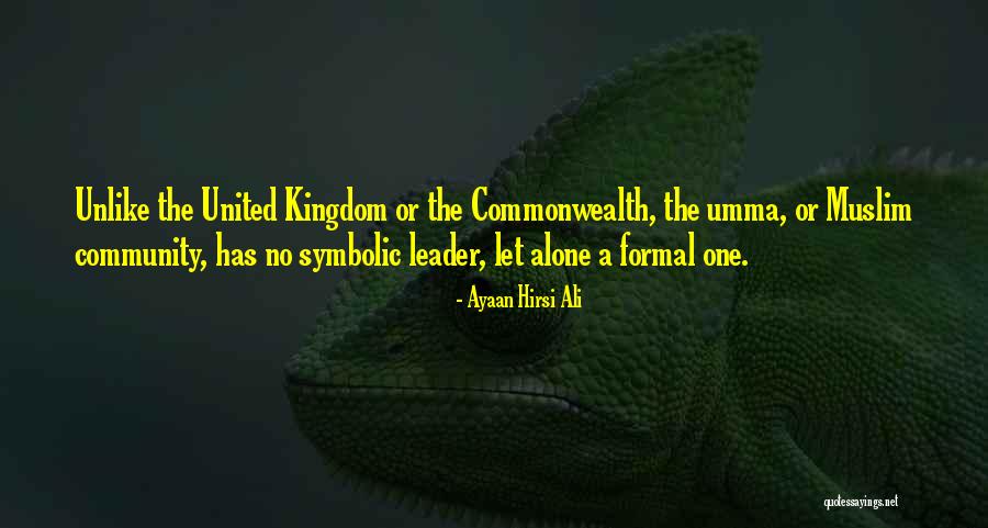 Commonwealth Quotes By Ayaan Hirsi Ali