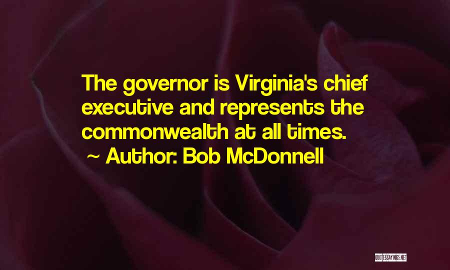 Commonwealth Quotes By Bob McDonnell