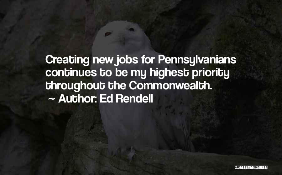 Commonwealth Quotes By Ed Rendell