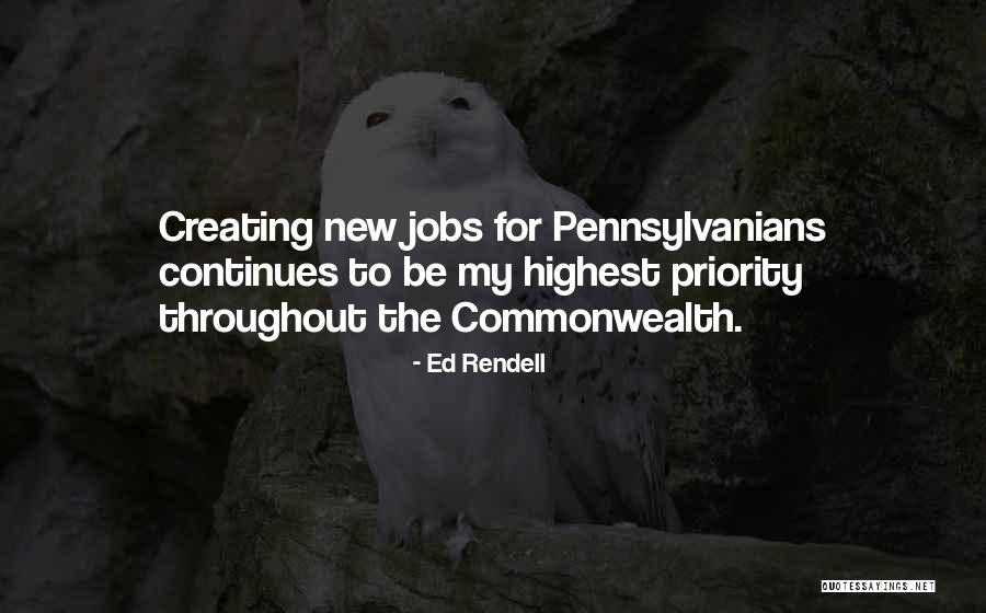 Commonwealth Quotes By Ed Rendell Commonwealth Quotes By Ed Rendell