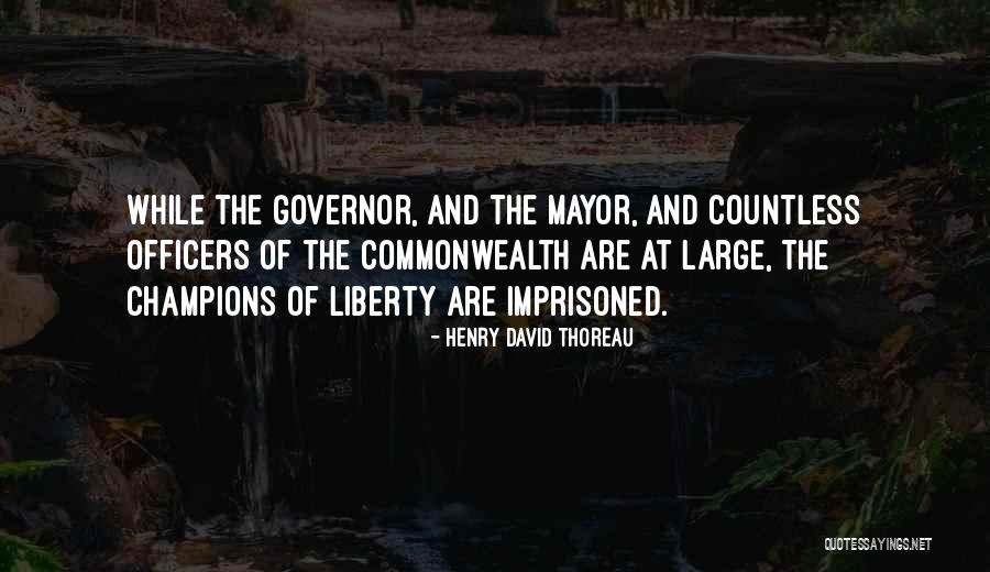 Commonwealth Quotes By Henry David Thoreau