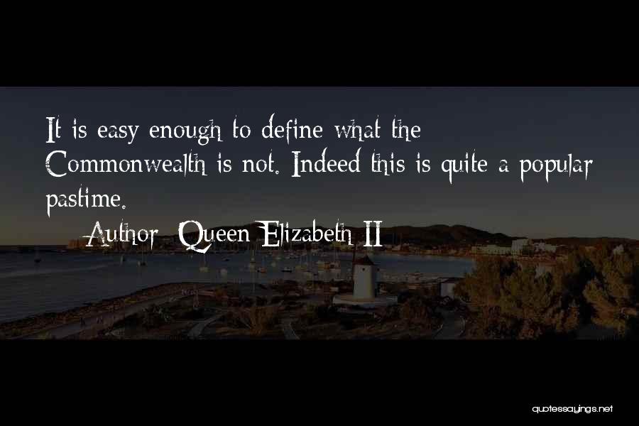 Commonwealth Quotes By Queen Elizabeth II