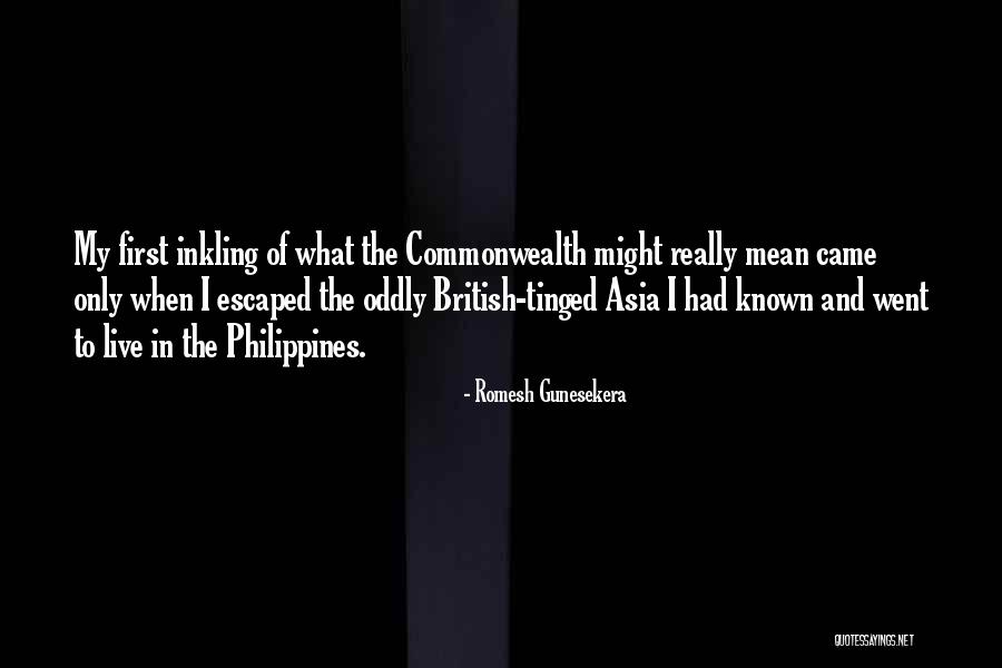 Commonwealth Quotes By Romesh Gunesekera