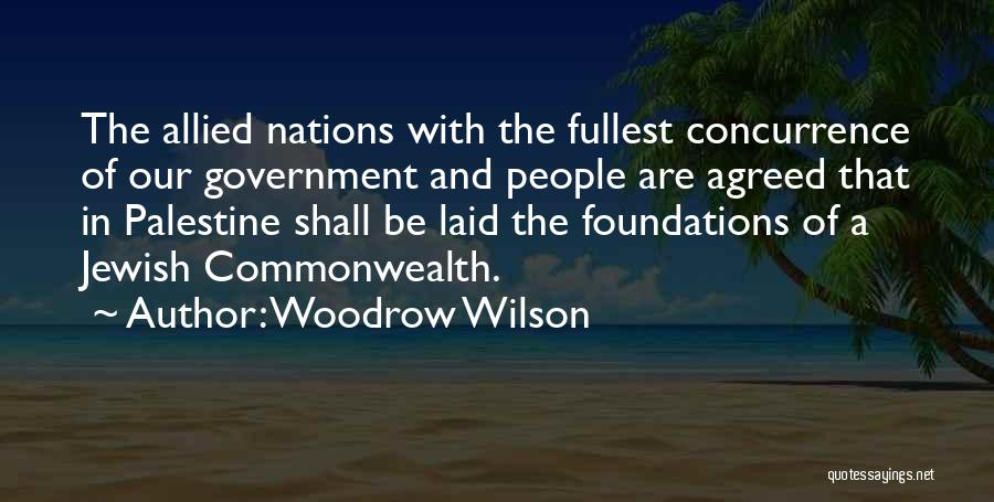 Commonwealth Quotes By Woodrow Wilson