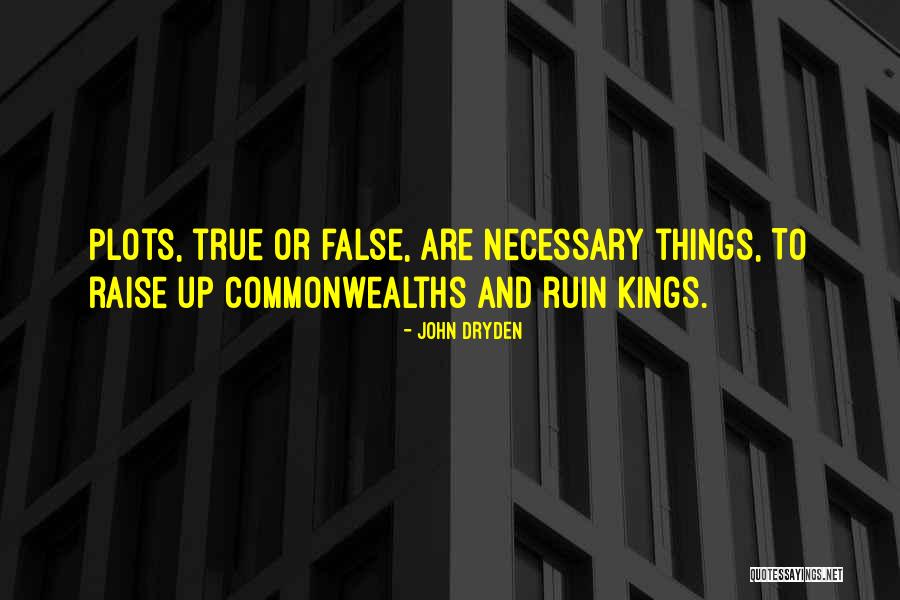Commonwealths Quotes By John Dryden Commonwealths Quotes By John Dryden