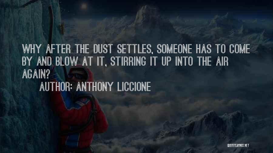 Commotion Quotes By Anthony Liccione