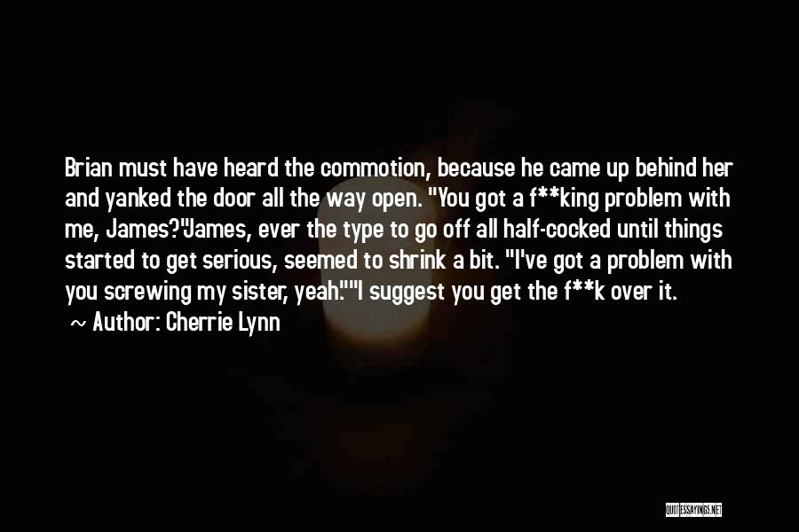 Commotion Quotes By Cherrie Lynn