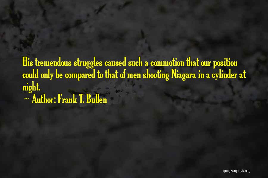 Commotion Quotes By Frank T. Bullen