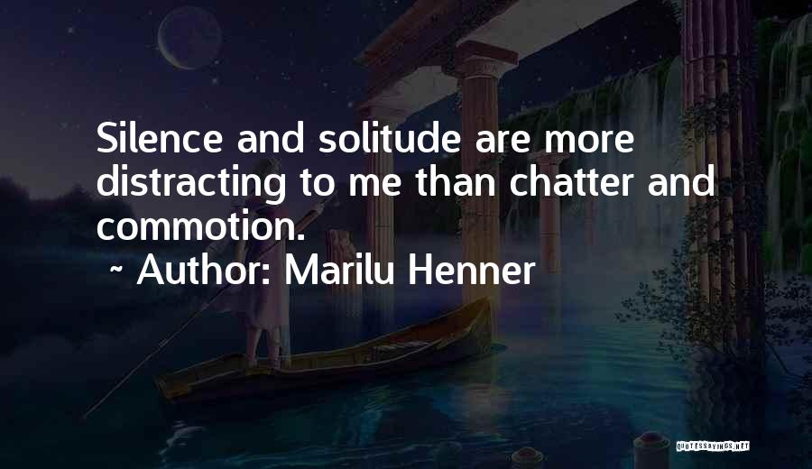 Commotion Quotes By Marilu Henner