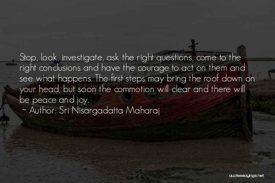 Commotion Quotes By Sri Nisargadatta Maharaj